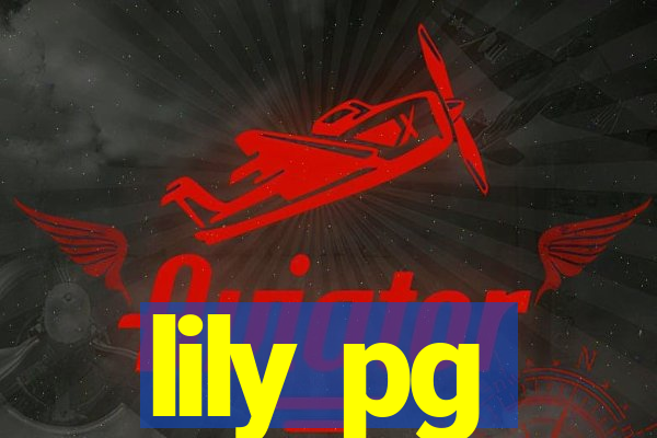 lily pg-bet